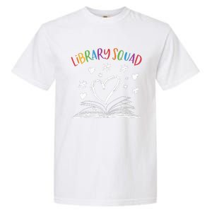 Library Squad Librarian Bookworm Book Lover Garment-Dyed Heavyweight T-Shirt