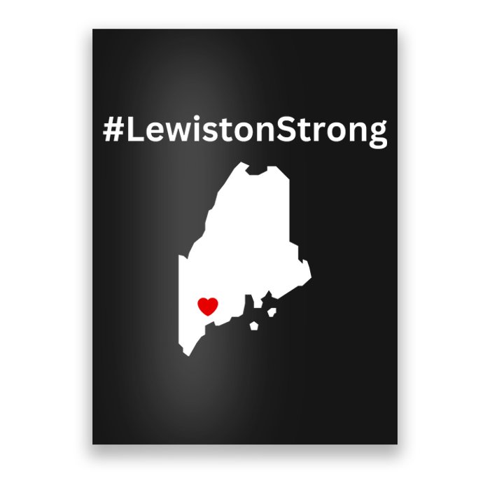 Lewiston Strong #Lewistonstrong Poster