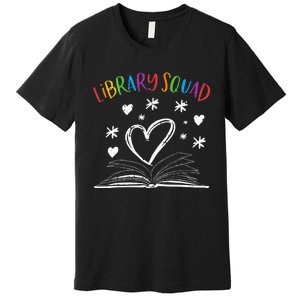 Library Squad Librarian Bookworm Book Lover Premium T-Shirt