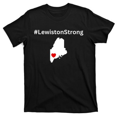 Lewiston Strong #Lewistonstrong T-Shirt