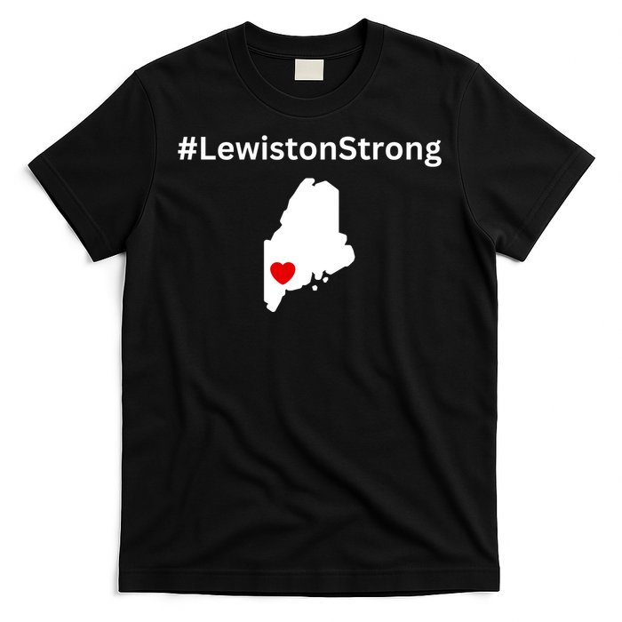 Lewiston Strong #Lewistonstrong T-Shirt