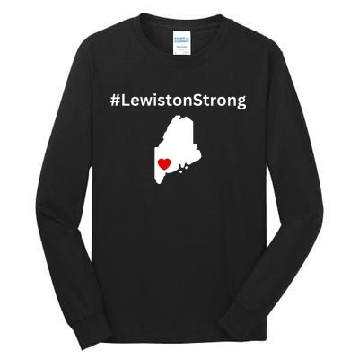 Lewiston Strong #Lewistonstrong Tall Long Sleeve T-Shirt