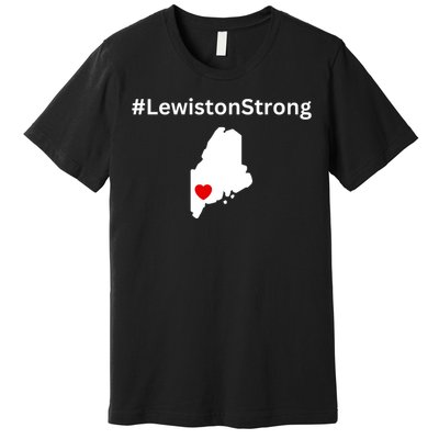 Lewiston Strong #Lewistonstrong Premium T-Shirt