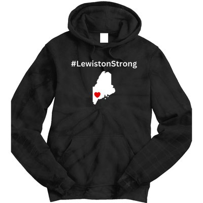 Lewiston Strong #Lewistonstrong Tie Dye Hoodie