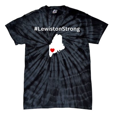 Lewiston Strong #Lewistonstrong Tie-Dye T-Shirt