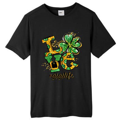 Lucky Shamrock Love Gigi Life St Patrick's Day Gift Great Gift Tall Fusion ChromaSoft Performance T-Shirt