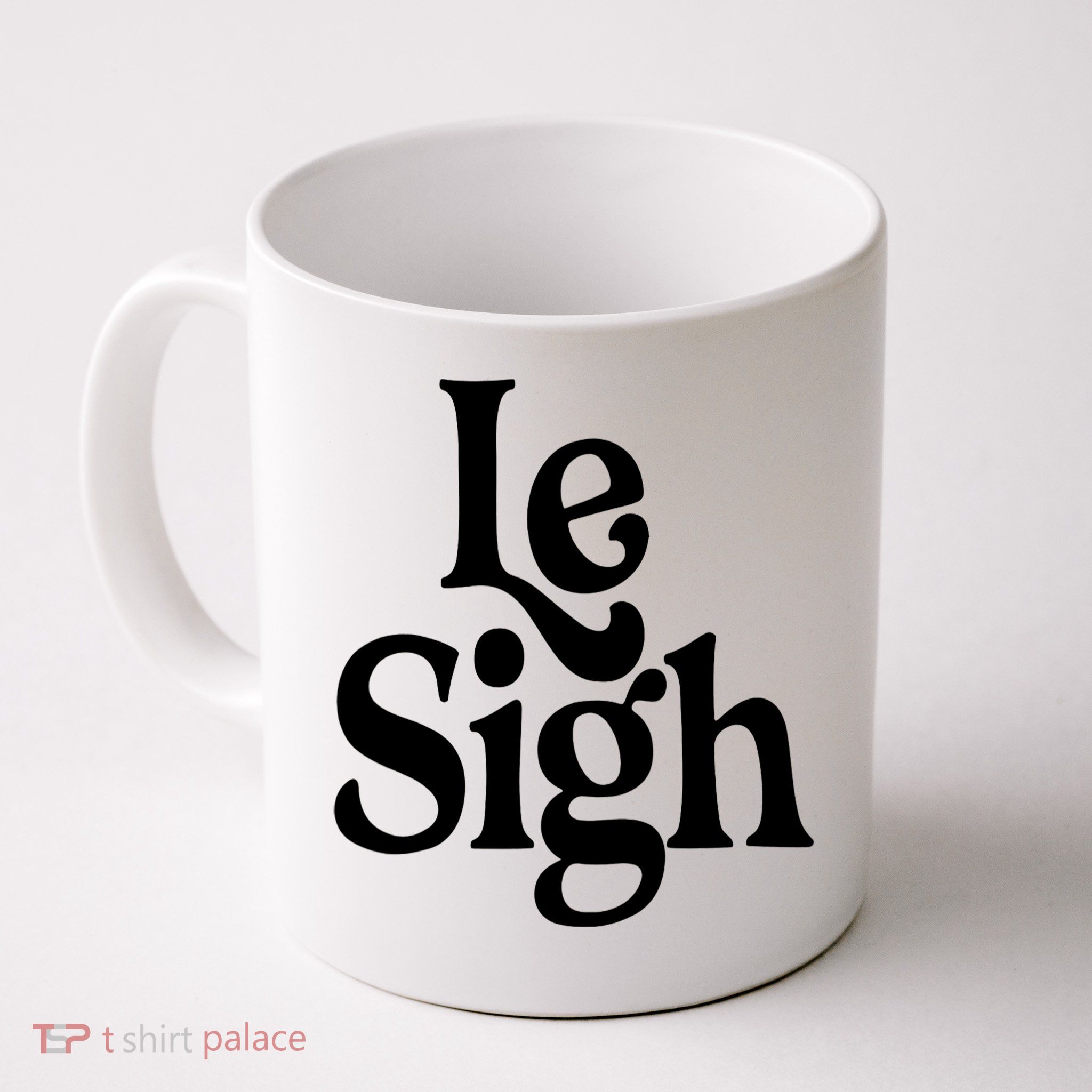 Le Sigh Mug