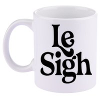 Le Sigh 11oz C Handle Ceramic Mug