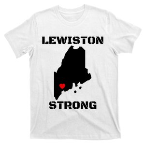 Lewiston Strong #Lewistonstrong T-Shirt