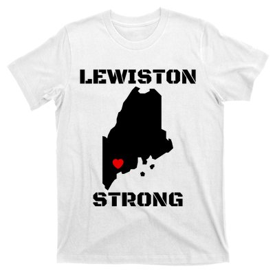 Lewiston Strong #Lewistonstrong T-Shirt