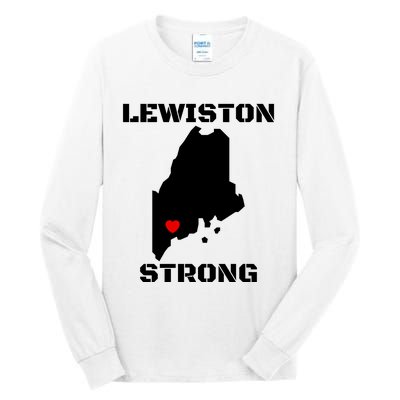 Lewiston Strong #Lewistonstrong Tall Long Sleeve T-Shirt