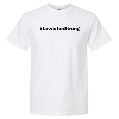 Lewiston Strong #Lewistonstrong Garment-Dyed Heavyweight T-Shirt