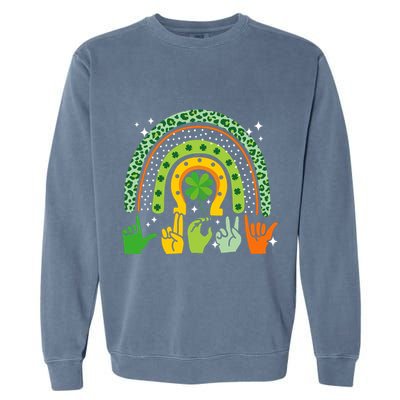 Lucky Sign Language Deaf St PatrickS Day Irish Asl Rainbow Garment-Dyed Sweatshirt