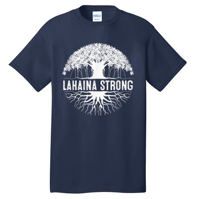 Lahaina Strong Tall T-Shirt