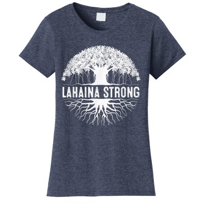 Lahaina Strong Women's T-Shirt