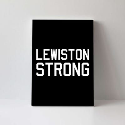 Lewiston Strong Canvas