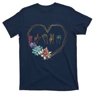 Love Sign Language Floral Heart ASL Valentines Day Gift T-Shirt