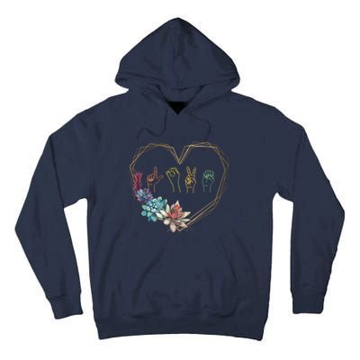 Love Sign Language Floral Heart ASL Valentines Day Gift Tall Hoodie