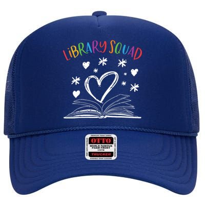 Library Squad Librarian Book Worm Book Lover Gift High Crown Mesh Back Trucker Hat