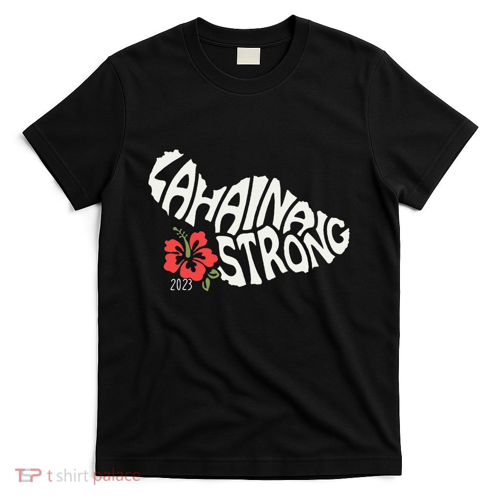 Lahaina Strong T-Shirt