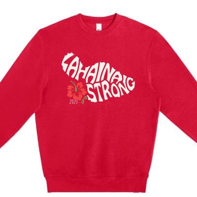 Lahaina Strong Premium Crewneck Sweatshirt