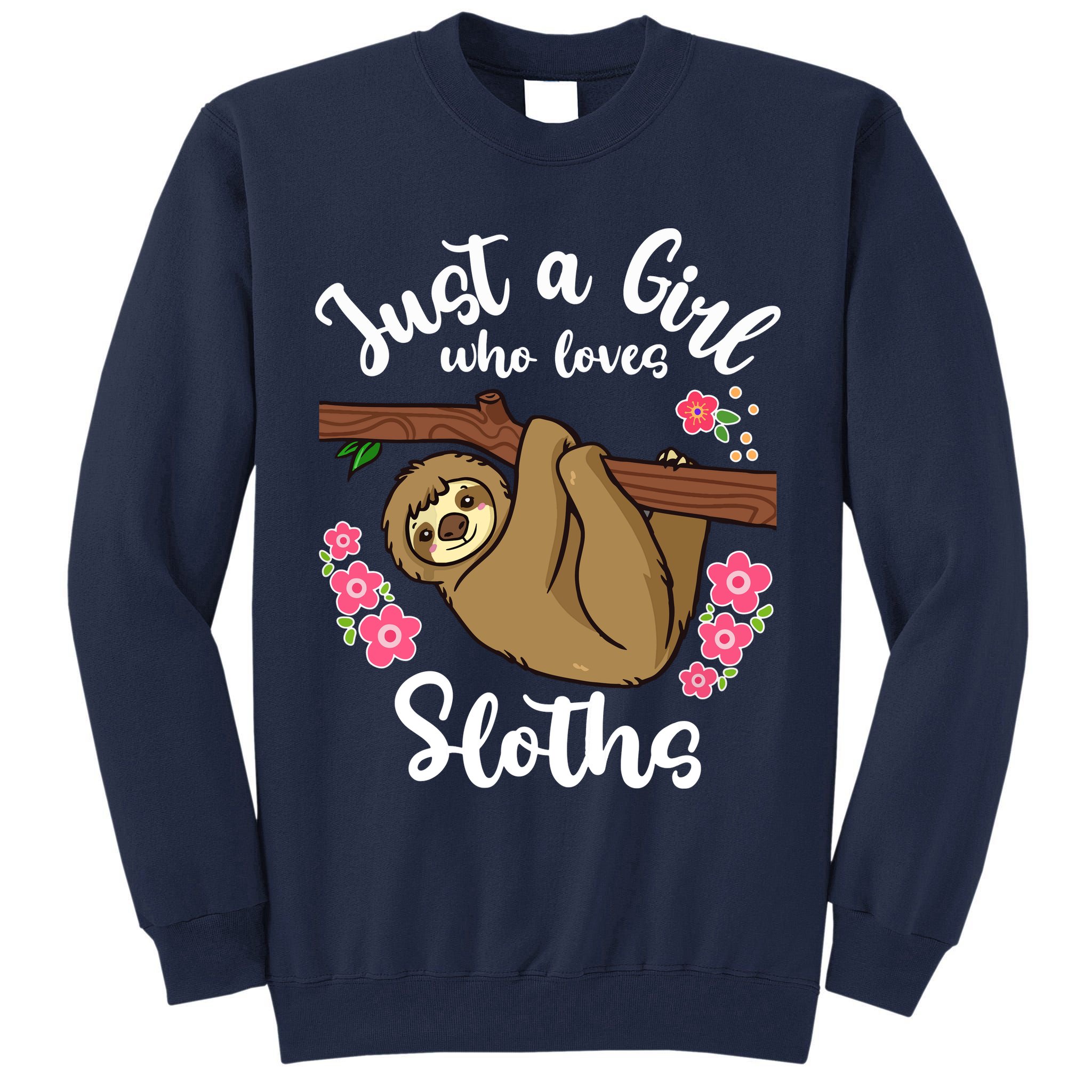 Loves Sloths Tall Sweatshirt