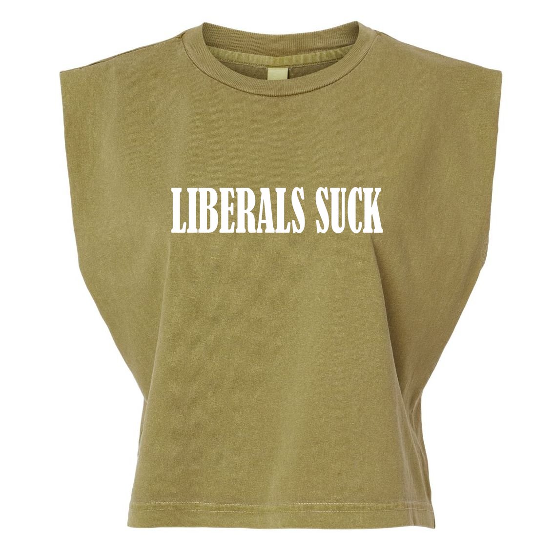 Liberals Suck Garment-Dyed Women's Muscle Tee