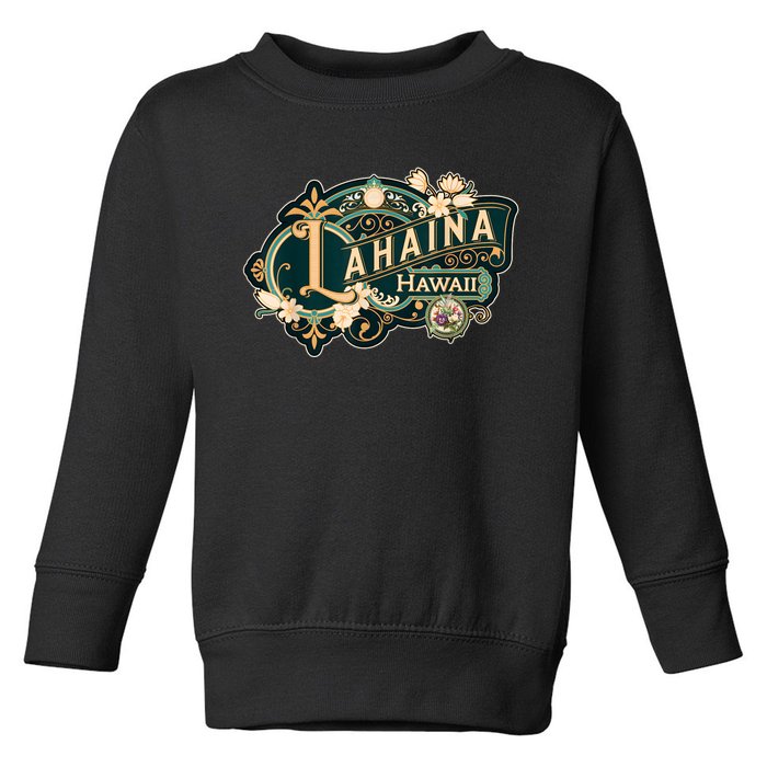 Lahaina Strong Toddler Sweatshirt