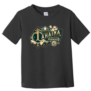 Lahaina Strong Toddler T-Shirt