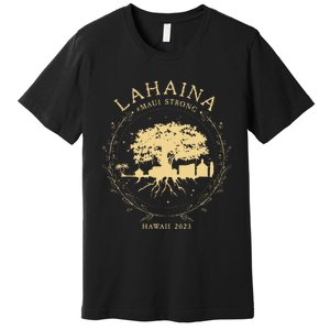 Lahaina Strong Premium T-Shirt