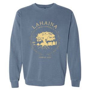 Lahaina Strong Garment-Dyed Sweatshirt