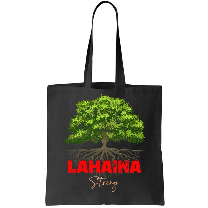 Lahaina Strong Tote Bag