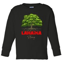 Lahaina Strong Toddler Long Sleeve Shirt