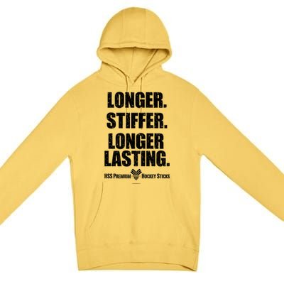 Longer Stiffer Longer Lasting Funny Hockey Stick Gift Premium Pullover Hoodie