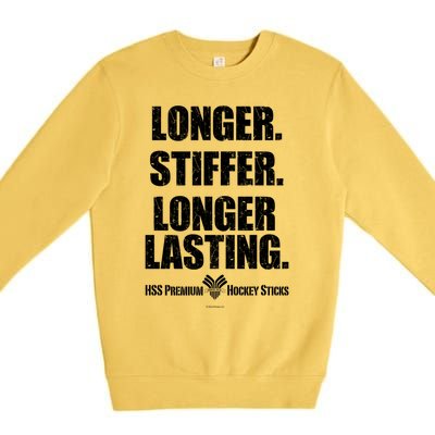 Longer Stiffer Longer Lasting Funny Hockey Stick Gift Premium Crewneck Sweatshirt