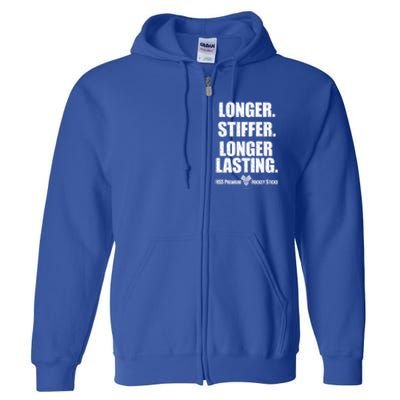 Longer Stiffer Longer Lasting Funny Hockey Stick Gift Full Zip Hoodie