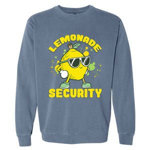 Lemonade Security Lemon Juice Boss Garment-Dyed Sweatshirt