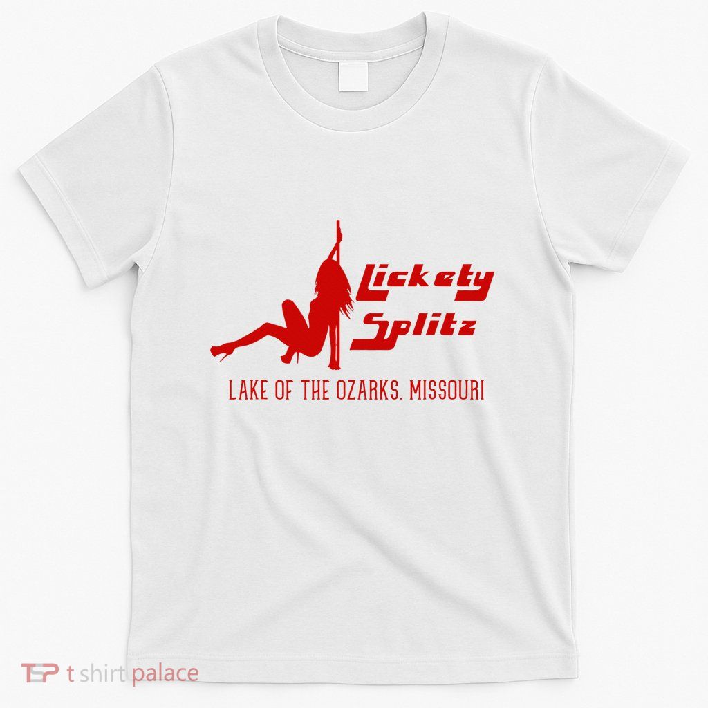Lickety Splitz Lake Of The Ozarks Missouri Strip Club T-Shirt