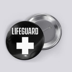 Lifeguard Sayings Life Guard Job Button