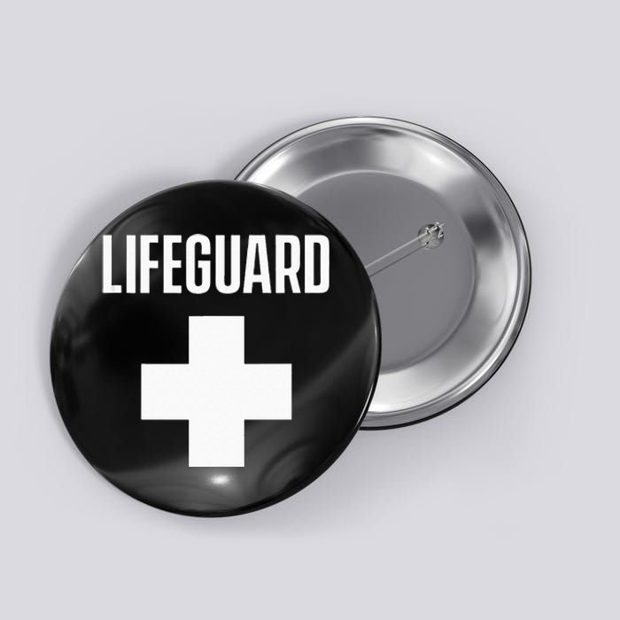 Lifeguard Sayings Life Guard Job Button