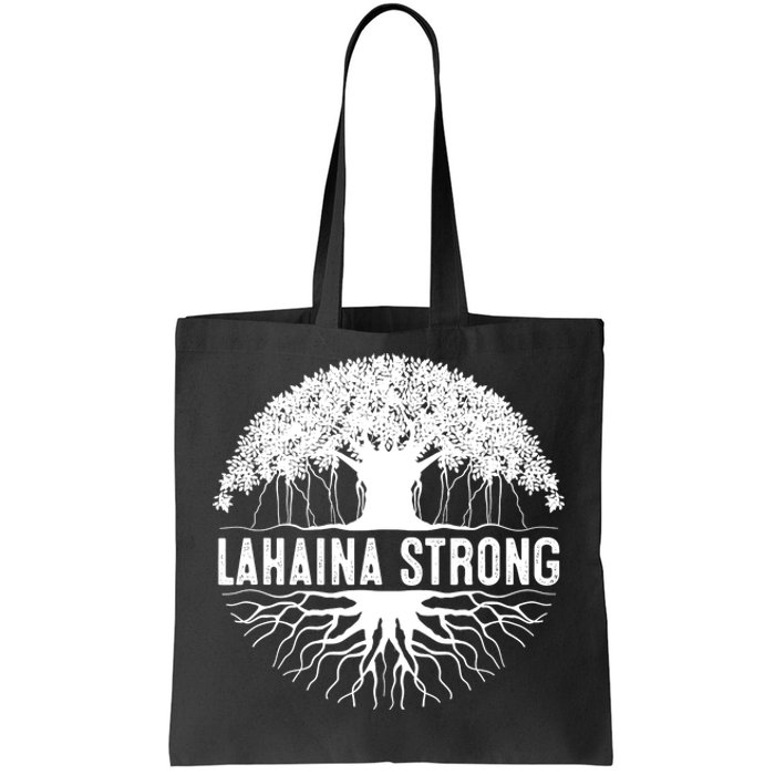 Lahaina Strong Tote Bag