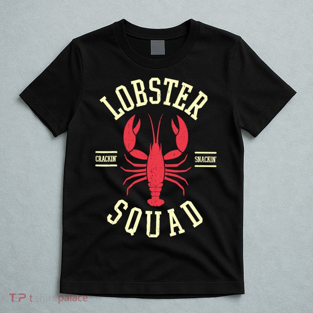 Lobster Squad Lobster Festival I Lobster Enthusiasts T-Shirt