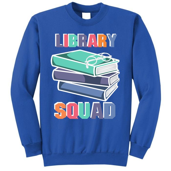 Library Squad Librarian Reader Reading Book Lover Bookworm Gift Sweatshirt