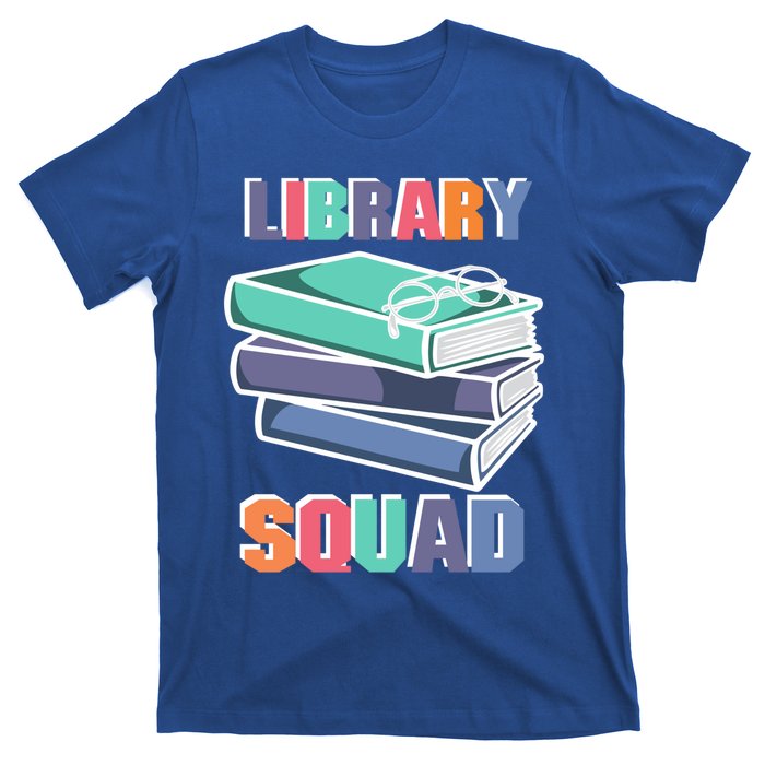 Library Squad Librarian Reader Reading Book Lover Bookworm Gift T-Shirt