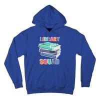 Library Squad Librarian Reader Reading Book Lover Bookworm Gift Tall Hoodie