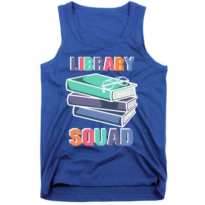 Library Squad Librarian Reader Reading Book Lover Bookworm Gift Tank Top