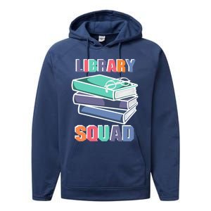 Library Squad Librarian Reader Reading Book Lover Bookworm Gift Performance Fleece Hoodie