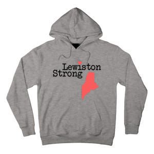 Lewiston Strong Lewiston Strong  Lewiston Stron  Tall Hoodie