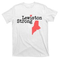 Lewiston Strong Lewiston Strong  Lewiston Stron  T-Shirt