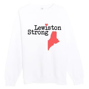 Lewiston Strong Lewiston Strong  Lewiston Stron  Premium Crewneck Sweatshirt